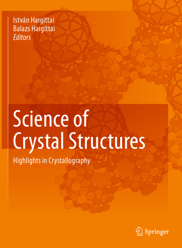 Science of Crystal Structures: Highlights in Crystallography