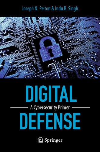 Digital Defense: A Cybersecurity Primer