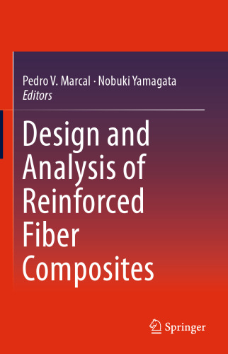 Design and Analysis of Reinforced Fiber Composites