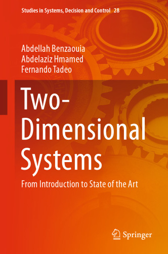 Two-Dimensional Systems: From Introduction to State of the Art