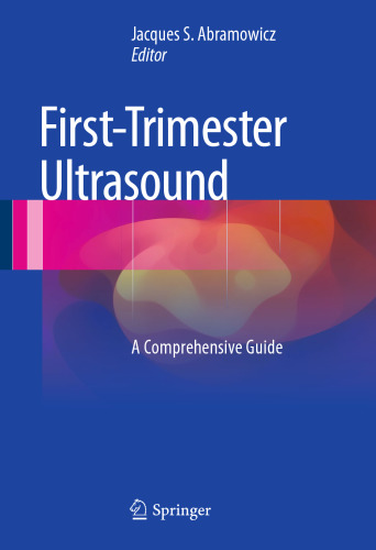 First-Trimester Ultrasound: A Comprehensive Guide