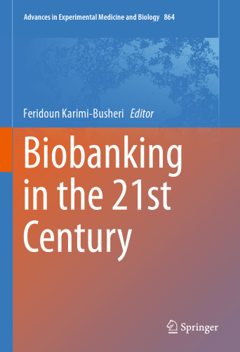 Biobanking in the 21st Century