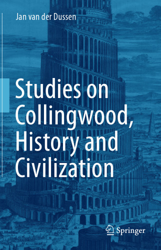 Studies on Collingwood, History and Civilization