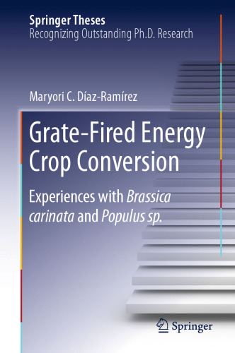 Grate-Fired Energy Crop Conversion: Experiences with Brassica Carinata and Populus sp.