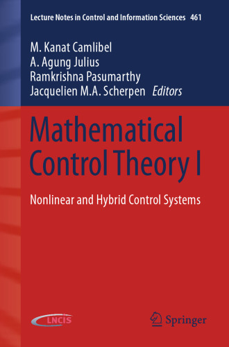 Mathematical Control Theory I: Nonlinear and Hybrid Control Systems