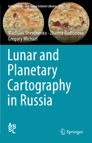 Lunar and Planetary Cartography in Russia