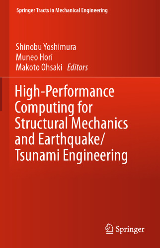 High-Performance Computing for Structural Mechanics and Earthquake/Tsunami Engineering