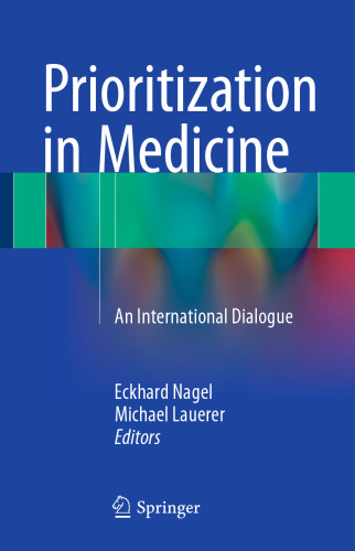 Prioritization in Medicine: An International Dialogue