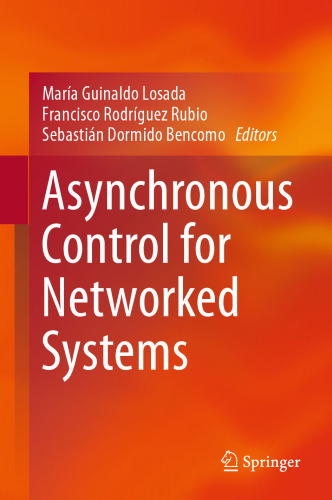 Asynchronous Control for Networked Systems