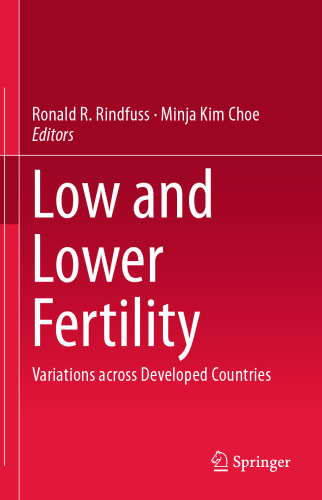 Low and Lower Fertility: Variations across Developed Countries
