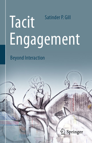 Tacit Engagement: Beyond Interaction