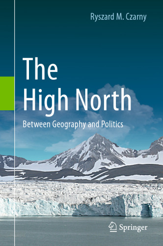 The High North: Between Geography and Politics
