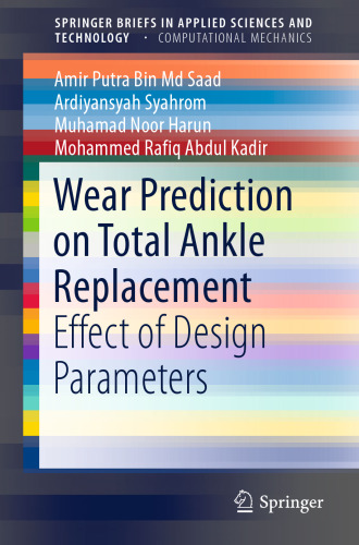 Wear Prediction on Total Ankle Replacement: Effect of Design Parameters