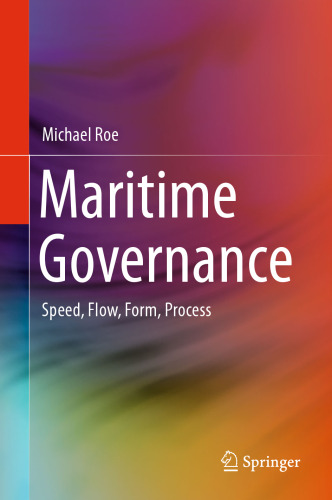 Maritime Governance: Speed, Flow, Form Process