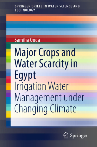 Major Crops and Water Scarcity in Egypt: Irrigation Water Management under Changing Climate