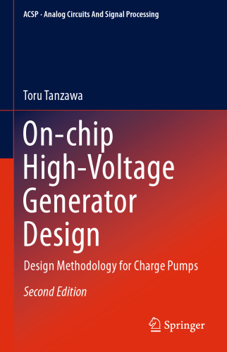 On-chip High-Voltage Generator Design: Design Methodology for Charge Pumps