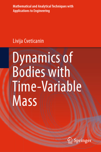 Dynamics of Bodies with Time-Variable Mass