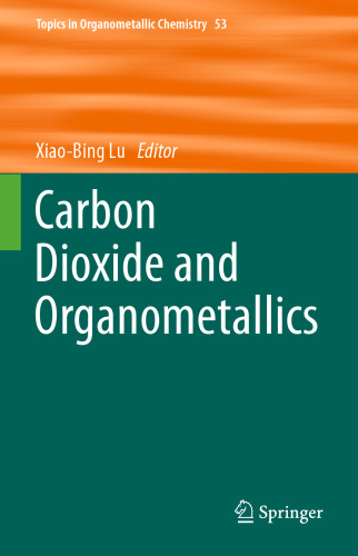 Carbon Dioxide and Organometallics
