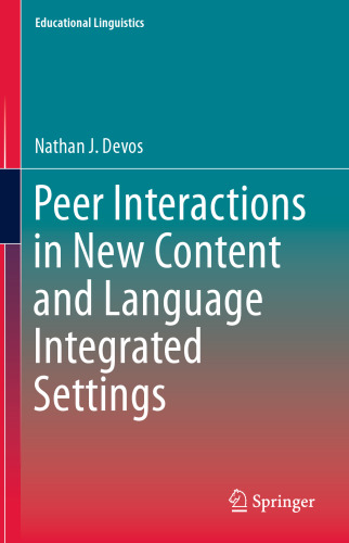 Peer Interactions in New Content and Language Integrated Settings