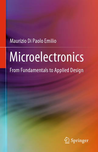 Microelectronics: From Fundamentals to Applied Design