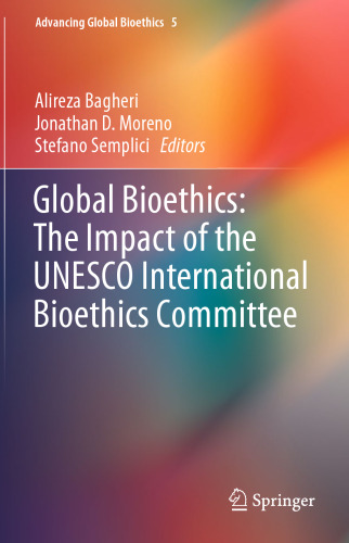 Global Bioethics: The Impact of the UNESCO International Bioethics Committee