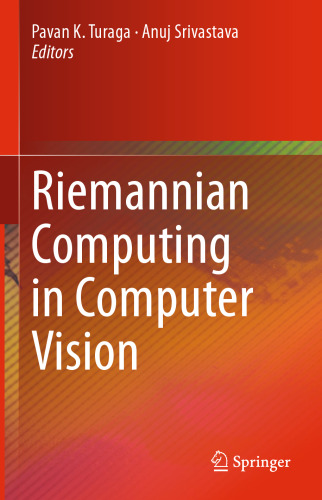 Riemannian Computing in Computer Vision