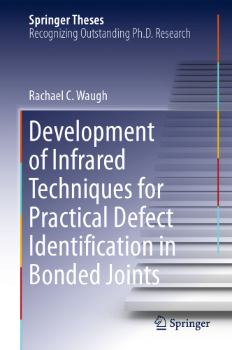 Development of Infrared Techniques for Practical Defect Identification in Bonded Joints
