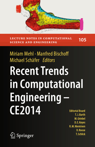 Recent Trends in Computational Engineering - CE2014: Optimization, Uncertainty, Parallel Algorithms, Coupled and Complex Problems
