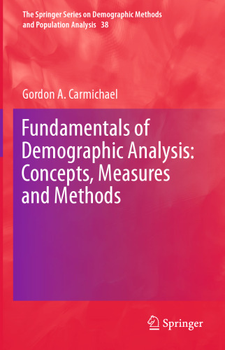 Fundamentals of Demographic Analysis: Concepts, Measures and Methods