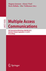 Multiple Access Communications: 8th International Workshop, MACOM 2015, Helsinki, Finland, September 3-4, 2015, Proceedings