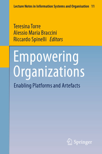 Empowering Organizations: Enabling Platforms and Artefacts