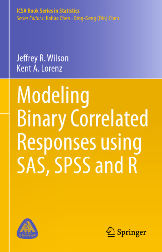 Modeling Binary Correlated Responses using SAS, SPSS and R