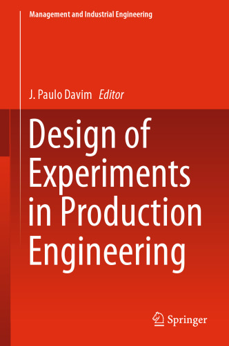 Design of Experiments in Production Engineering