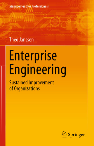 Enterprise Engineering: Sustained Improvement of Organizations