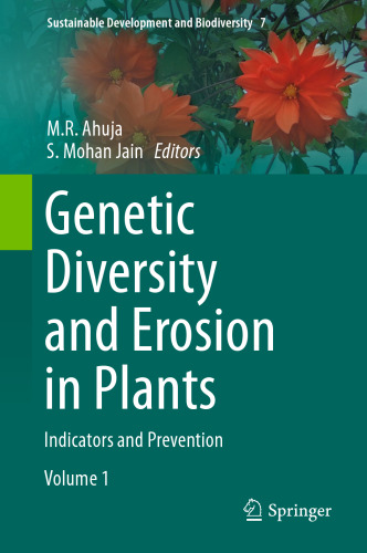 Genetic Diversity and Erosion in Plants: Indicators and Prevention