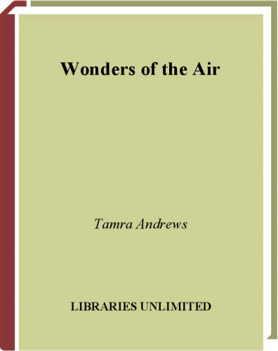 Wonders of the Air (Wonders of Nature: Natural Phenomena in Science and Myth)
