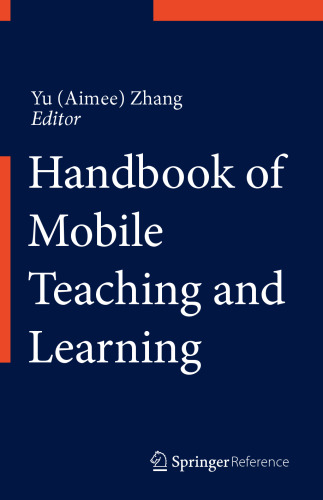 Handbook of Mobile Teaching and Learning