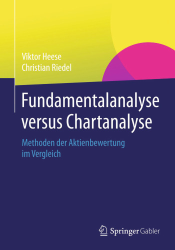 Fundamentalanalyse versus Chartanalyse: Methoden der Aktienbewertung im Vergleich