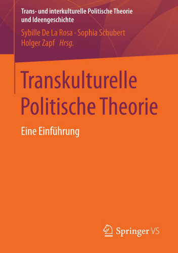 Transkulturelle Politische Theorie: Eine Einführung