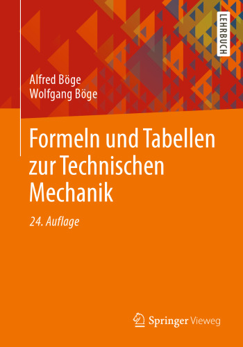 Formeln und Tabellen zur Technischen Mechanik