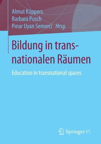 Bildung in transnationalen Räumen: Education in transnational spaces