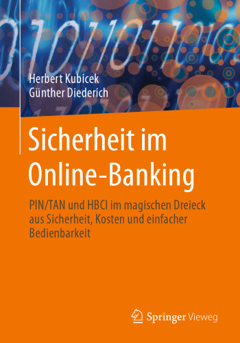 Sicherheit im Online-Banking: PIN/TAN und HBCI im magischen Dreieck aus Sicherheit, Kosten und einfacher Bedienbarkeit