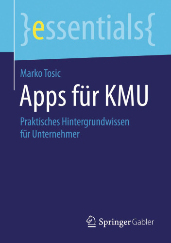 Apps für KMU: Praktisches Hintergrundwissen für Unternehmer