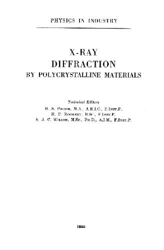X-Ray Diffraction by Polycrystalline Materials. Physics in Industry