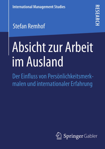 Absicht zur Arbeit im Ausland: Der Einfluss von Persönlichkeitsmerkmalen und internationaler Erfahrung