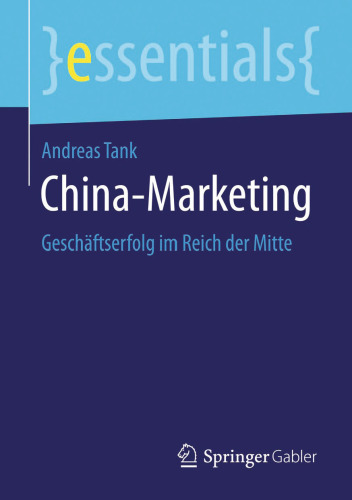 China-Marketing: Geschäftserfolg im Reich der Mitte