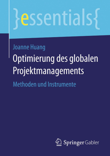 Optimierung des globalen Projektmanagements: Methoden und Instrumente