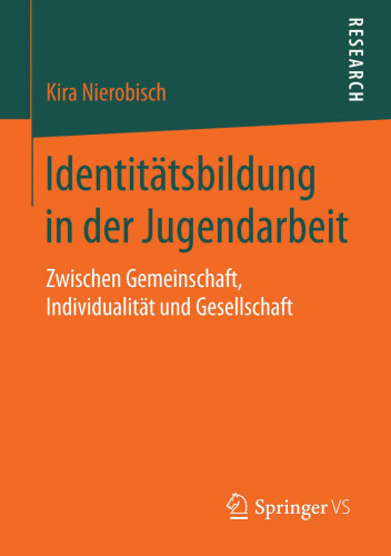 Identitätsbildung in der Jugendarbeit: Zwischen Gemeinschaft, Individualität und Gesellschaft