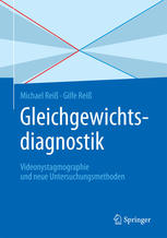 Gleichgewichtsdiagnostik: Videonystagmographie und neue Untersuchungsmethoden