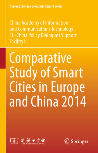 Comparative Study of Smart Cities in Europe and China 2014